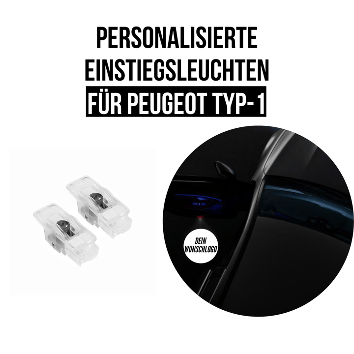 2X PEUGEOT TYP - 1 EINSTIEGSLEUCHTEN - Mein Autolicht