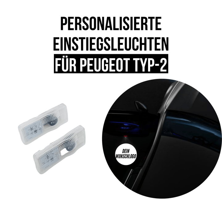 2X PEUGEOT TYP - 2 EINSTIEGSLEUCHTEN - Mein Autolicht